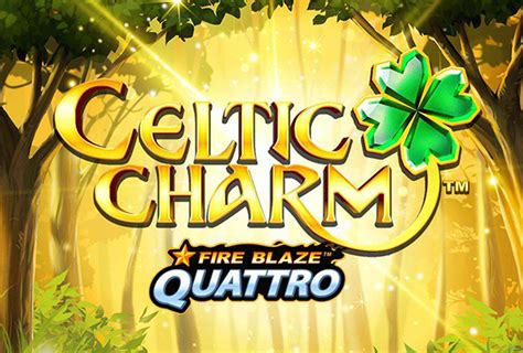 Fire Blaze Quattro Celtic Charm Slot - Play Online
